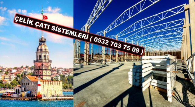 Çekmeköy Çelik Çatı Hizmetleri İstanbul